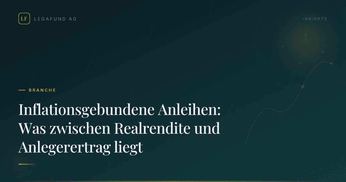 Inflationsgebundene Anleihen: Was zwischen Realrendite und Anlegerertrag liegt